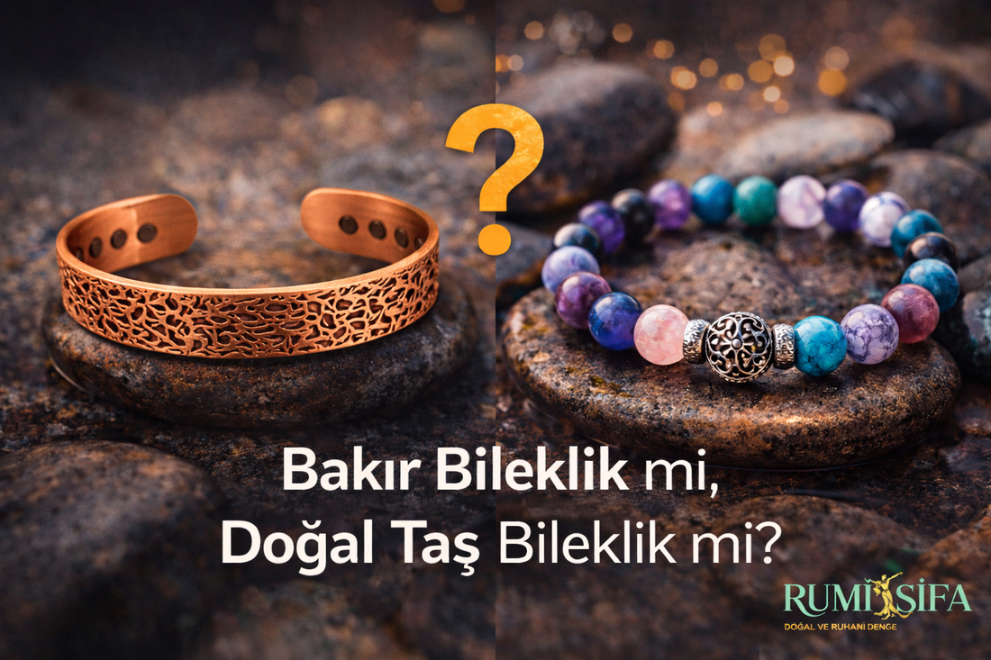 Bakır Bileklik mi, Doğal Taş Bileklik mi?